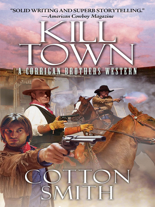 Title details for Kill Town by Cotton Smith - Available